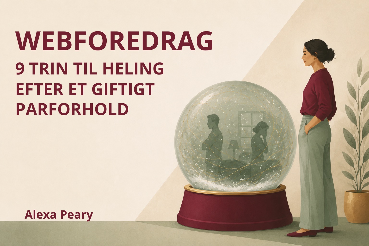 Webforedrag - 9 trin - Giftigt parforhold - Alexa Peary